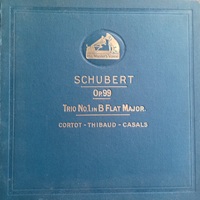 Victorola : Cortot - Schubert Piano Trio No. 1